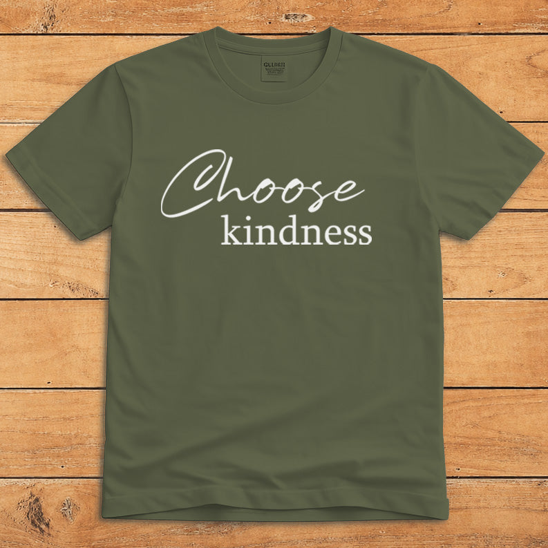 Military green positive message T-shirt with minimalist text reading “Choose Kindness”