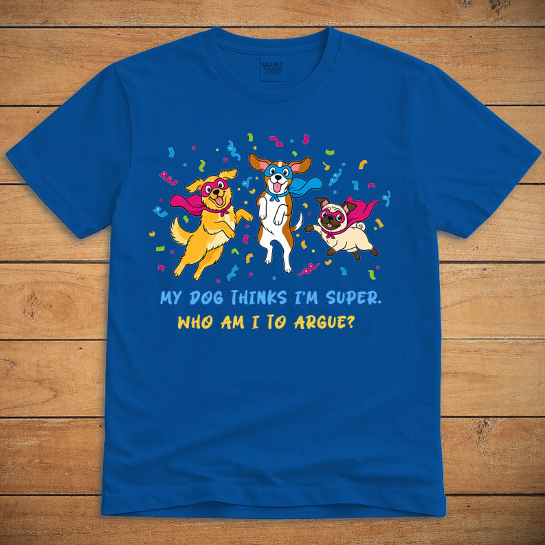 Royal blue funny dog T-shirt featuring cartoon superhero dogs and the words “My Dog Thinks I’m Super”