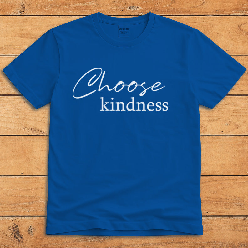 Royal blue positive message T-shirt with minimalist text reading “Choose Kindness”